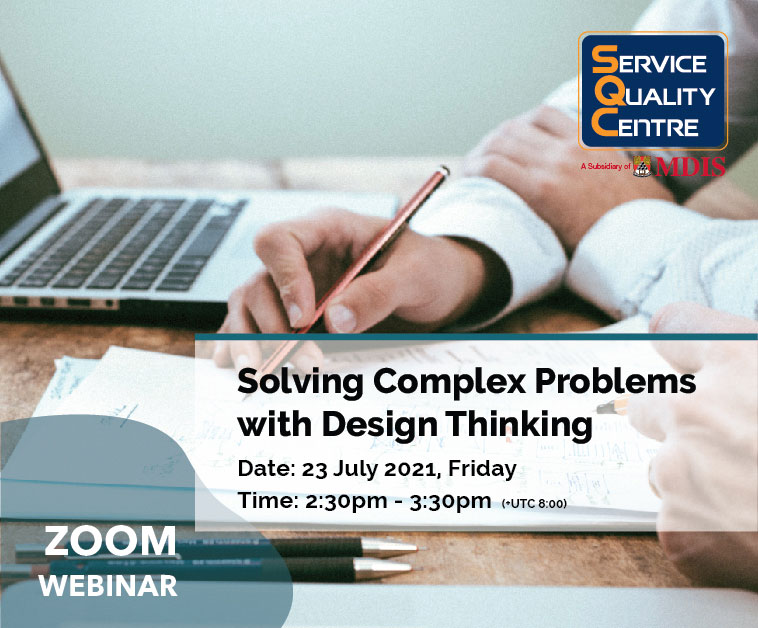2021 (Jul 23) – Solving Complex Problems with Design Thinking