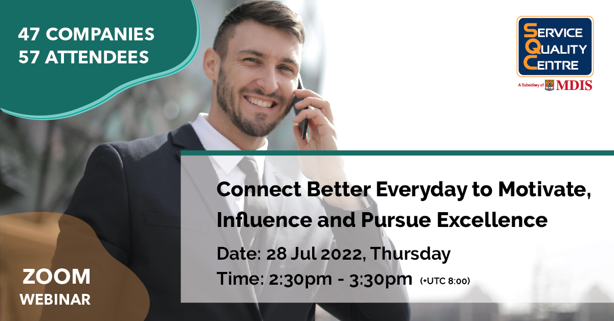2022 Webinar – Connect Better Everyday to Motivate, Influence and Pursue Excellence