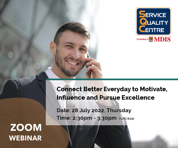 2022 (Jul 28) – Connect Better Everyday to Motivate, Influence and Pursue Excellence