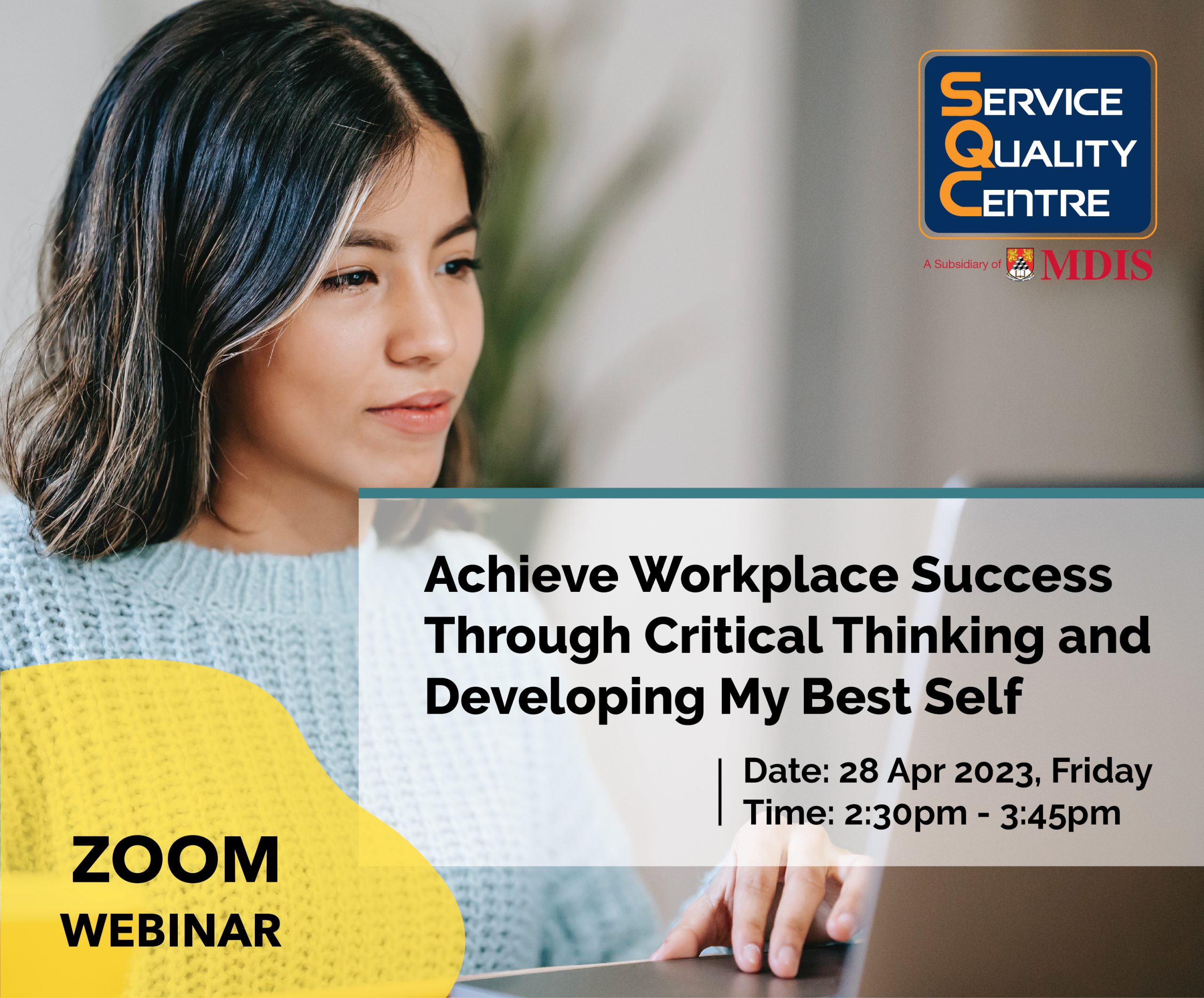 2023 (Apr 28) – Achieve Workplace Success Through Critical Thinking And Developing My Best Self